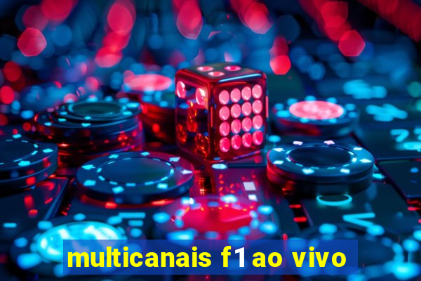 multicanais f1 ao vivo